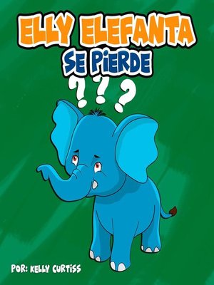 cover image of Elly Elefanta se pierde
